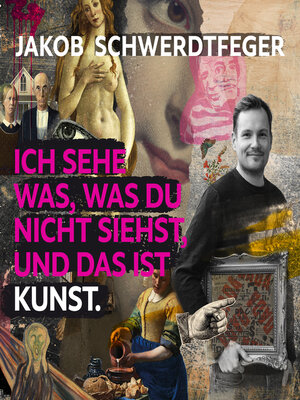 cover image of Ich sehe was, was du nicht siehst, und das ist Kunst